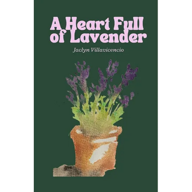 A Heart Full of Lavender