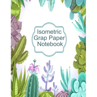 Isometric Graph Paper Notebook: Graphic Paper Composition Notepad (.28" per side) To Draw Puzzles, Complex or Labyrinthine 3D Images With Boxes - Geom