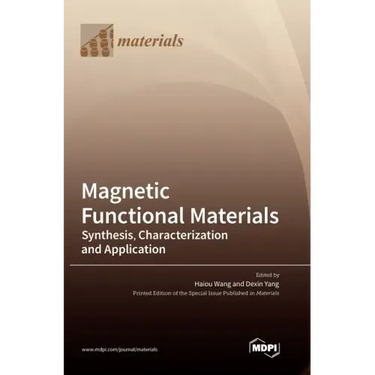Magnetic Functional Materials: Synthesis, Characterization and Application
