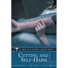 Cutting and Self-Harm