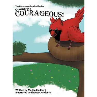 Conrad the Courageous: The Uncommon Cardinal Series