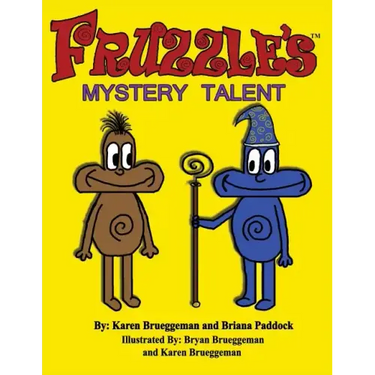 Fruzzle's Mystery Talent: A Bed Time Fantasy Story for Children ages 3-10