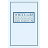 White Lies: Melville's Narratives of Facts