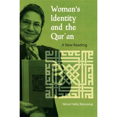 Woman's Identity and the Qur'an: A New Reading