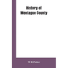 History of Montague County