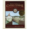 Opening the Gates to Canal Cuisine: Preserving the American Era