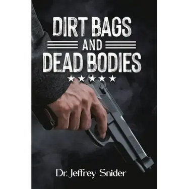 Dirt Bags and Dead Bodies