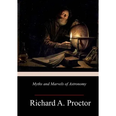 Myths and Marvels of Astronomy