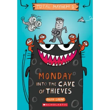 Monday - Into the Cave of Thieves (Total Mayhem #1): Volume 1