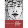 Troubling Truth and Reconciliation in Canadian Education: Critical Perspectives