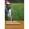 Crop Genetic Diversity in the Field and on the Farm: Principles and Applications in Research Practices
