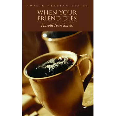 When Your Friend Dies