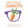 Beyond Carrots: Eye disease can happen to you too
