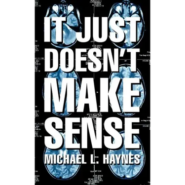 It Just Doesn't Make Sense