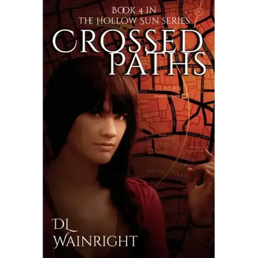 Crossed Paths: Book 4 of The Hollow Sun Series