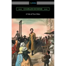 A Tale of Two Cities (Illustrated by Harvey Dunn with introductions by G. K. Chesterton, Andrew Lang, and Edwin Percy Whipple)