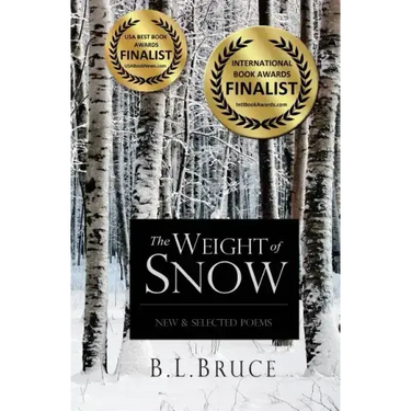 The Weight of Snow: New & Selected Poems