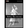 Apple Blossoms: The 1919 Broadway Musical Comedy: Complete Book and Lyrics