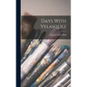 Days With Velasquez
