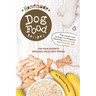 Homemade Dog Food Recipes: The Collection of Easy-to-Prepare Healthy Homemade Dog Food Recipes - For Your Favorite Wagging-Tailed Best Friend