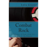 Combat Rock: A History of Punk (From It's Origins to the Present)
