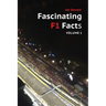Fascinating F1 Facts, Volume 1