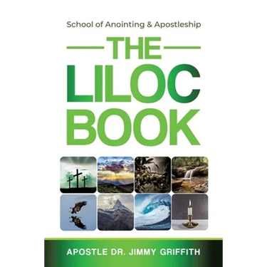 The LILOC Book: School of Anointing & Apostleship