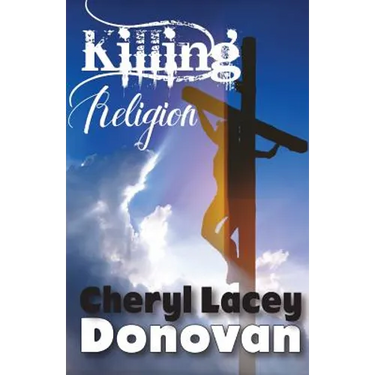 Killing Religion (Peace In The Storm Publishing Presents)