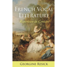 French Vocal Literature: Repertoire in Context