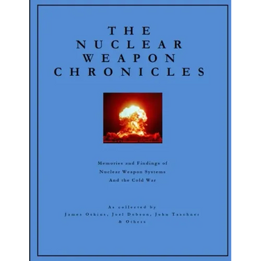 The Nuclear Weapon Chronicles