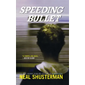 Speeding Bullet