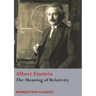 The Meaning of Relativity