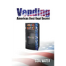 Vending America's Best Kept Secret