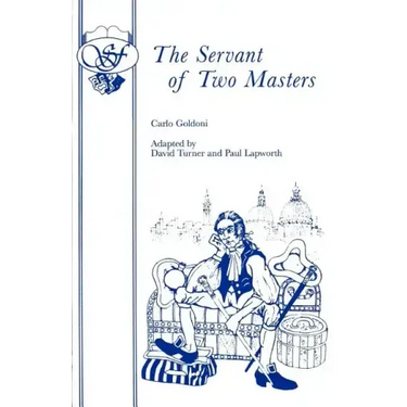 The Servant of Two Masters