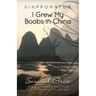 Sihpromatum - I Grew my Boobs in China