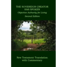 The Sovereign Creator Has Spoken-New Testament Translation w/ Commentary-2nd Ed.: Objective Authority For Living