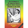 The Testimony of His Imperial Majesty, Emperor Haile Selassie I: Defender of the Faith