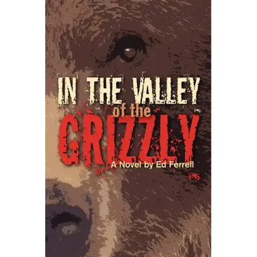 In the Valley of the Grizzly