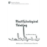 Plasti(e)cological Thinking: Working out an (Infra)structural Geoerotics