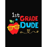 1st Grade Dude: Funny Back To School notebook, Gift For Girls and Boys,109 College Ruled Line Paper, Cute School Notebook, School Composition Notebook