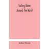 Sailing alone around the world