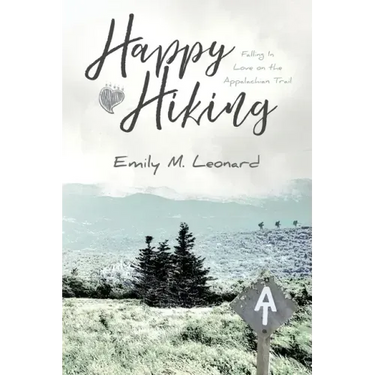 Happy Hiking: Falling in love on the Appalachian Trail