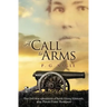 A Call to Arms: The Civil War Adventures of Sarah Emma Edmonds, Alias Private Frank Thompson
