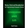 Binary, Octal and Hexadecimal for Programming & Computer Science