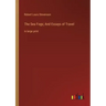 The Sea Fogs; And Essays of Travel: in large print