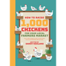 How To Raise 1,000 Chickens for your Local Farmers Market