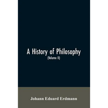 A History of Philosophy (Volume II)