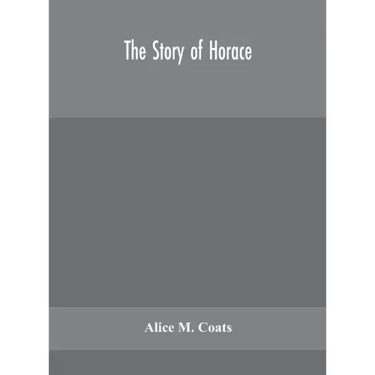 The story of Horace