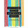 Activism and the American Novel: Religion and Resistance in Fiction by Women of Color