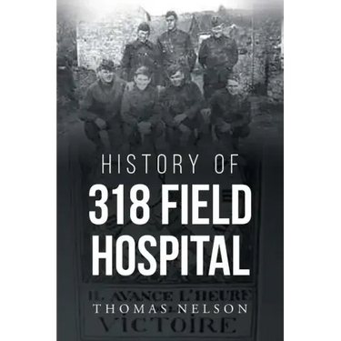 History of 318 Field Hospital